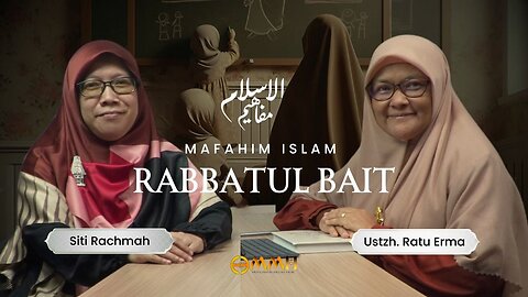 Rabbatul Bait | Mafahim Islam