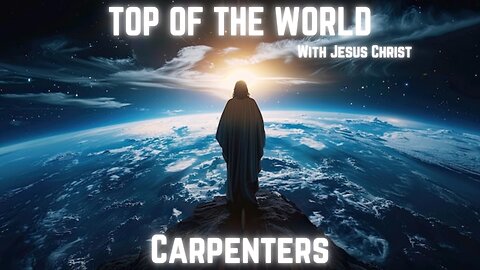 Top of the World by Carpenters