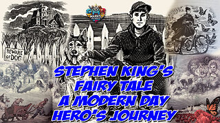 Stephen King's Fairy Tale: A Modern Day Hero's Journey