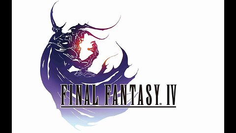 FF4 ‣‣ Final Fantasy IV - 1. A new Beginning!
