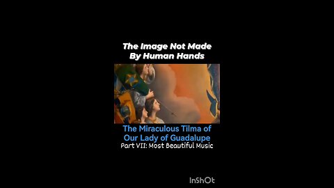 Part 7 MIRACLE OF OUR LADY OF GUADALUPE #truth #jesus #mary #joseph #ihs #christ #church #bible