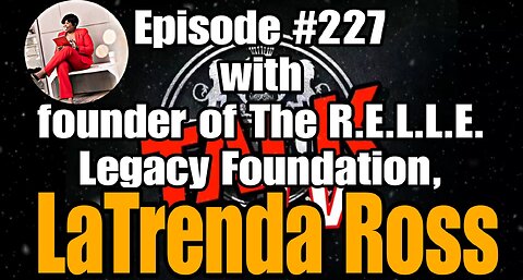 DIOTALK Episode #227 with founder of The R.E.L.L.E. Legacy Foundation, LaTrenda Ross.