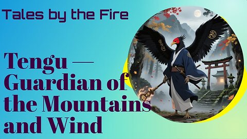 ✨ Tengu — Guardian of the Mountains and Wind | Japanese Legend #shorts