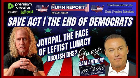 [Ep 838] SAVE Act SAVES America – Nuke Filibuster! | Dems Rage Baiting BS | Zohran Policies Kill 16