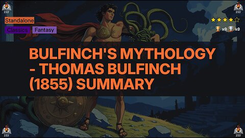 Bulfinch's Mythology - Thomas Bulfinch (1855) Summary