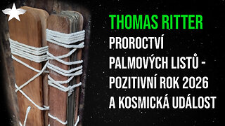 Thomas Ritter: Proroctví palmových listů - pozitivní rok 2026 a kosmická událost