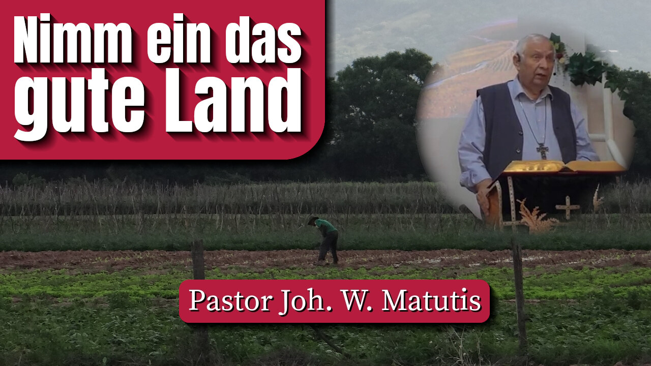 Nimm ein das gute Land