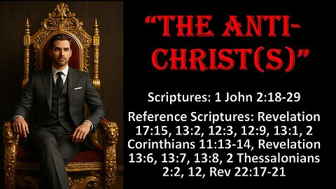 THE ANTI-CHRIST(S)
