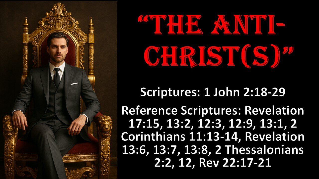 THE ANTI-CHRIST(S)