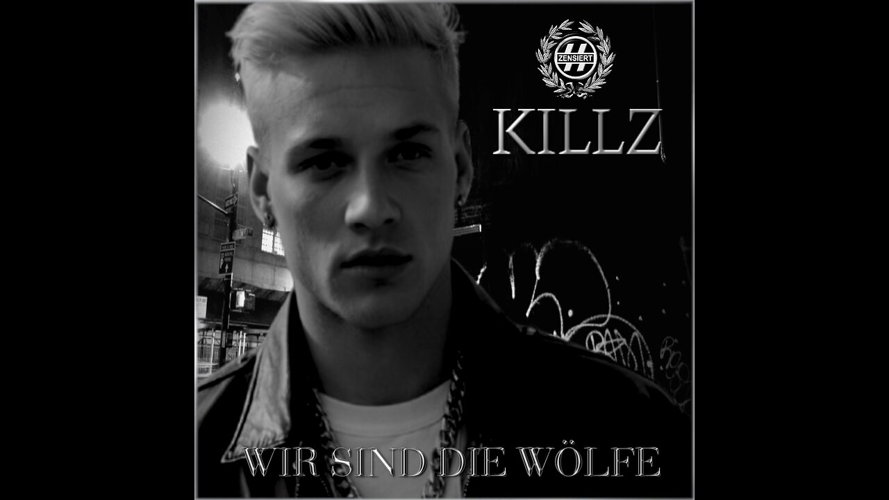 Killz - Wir sind die Wölfe