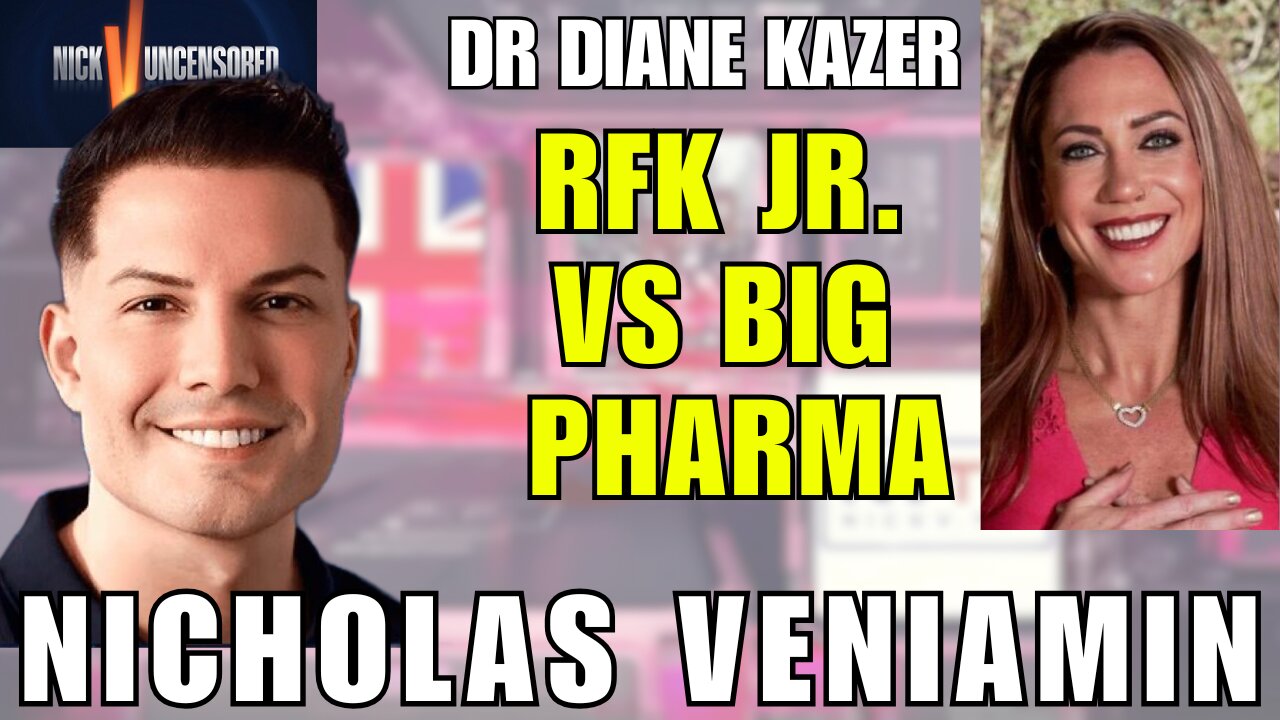 RFK Jr.'s Fight Against Big Pharma: Dr. Diane Kazer Talks with Nicholas Veniamin