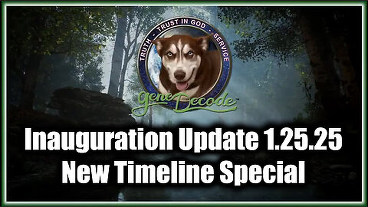 Gene Decode Update 1.25.25 - Inauguration + New Timeline Special