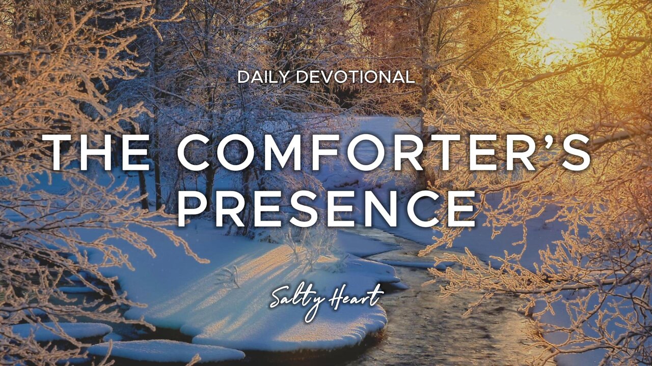 The Comforter’s Presence | John 14:16-18 | Daily Devotionals