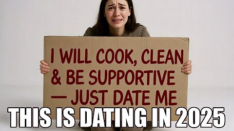 Single Women Are Miserable And Begging Men To Date Them