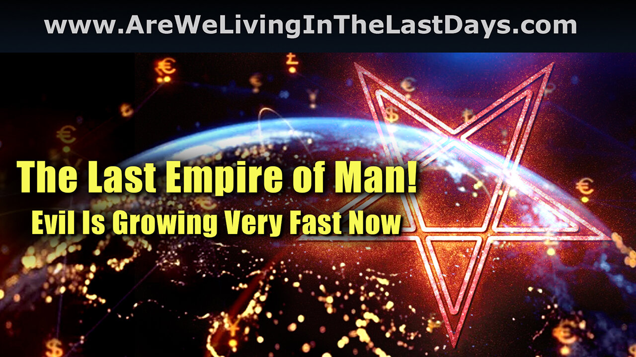 Episode 203: The Last Empire of Man! Evil Is Growing Very Fast Now.