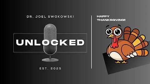 Unlocked #00 - Happy Thanksgiving