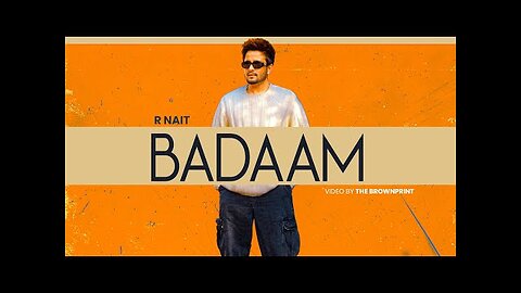 Badaam (Official Music Video) _ R Nait _ Catch Me If You Can Album _ Punjabi Song 2025