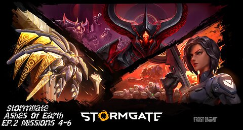 StormGate Campaign: Ashes of Earth EP.2