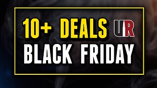 10+ Deals! Black Friday & Cyber Monday 2025