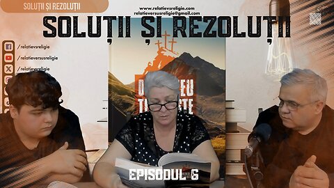 SOLUȚII ȘI REZOLUȚII | EPISODUL 6 | UN PODCAST DE FAMILIE