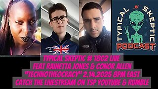 Technotheocracy - Rainetta Jones & Conor Allein - Typical Skeptic # 1802