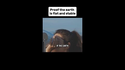 Proof The Earth Is Flat And Stable