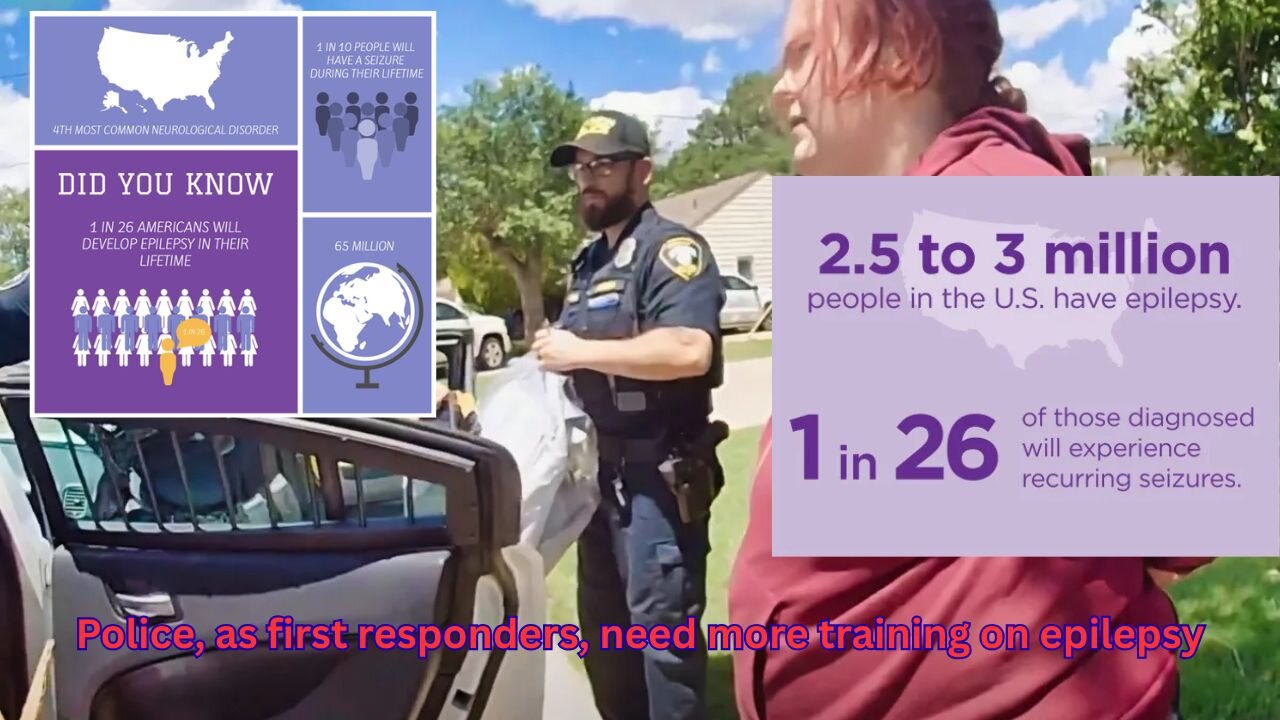 It keeps being shown that police need more training when it comes to epilepsy