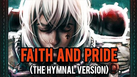 Warhammer 40K Music - Faith and Pride | Epic Metal Hymnal