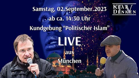 #BPE Kundgebung #MünchenRiem ¦ 02.09.2023 ¦ #KlardenkenTV ¦ #Stürzenberger & #KianKermanshahi