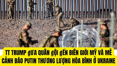 Tin Tổng Hợp 23/1/2025 TT Trump Cảnh Báo Putin Về Hòa Binh Ukraine