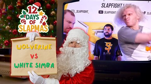Wolverine Vs White Simba - The Tenth Day Of Slapmas