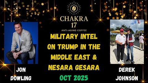 Jon Dowling & Derek Johnson Discuss Military Intel Trump In The Middle East & Nesara Gesara