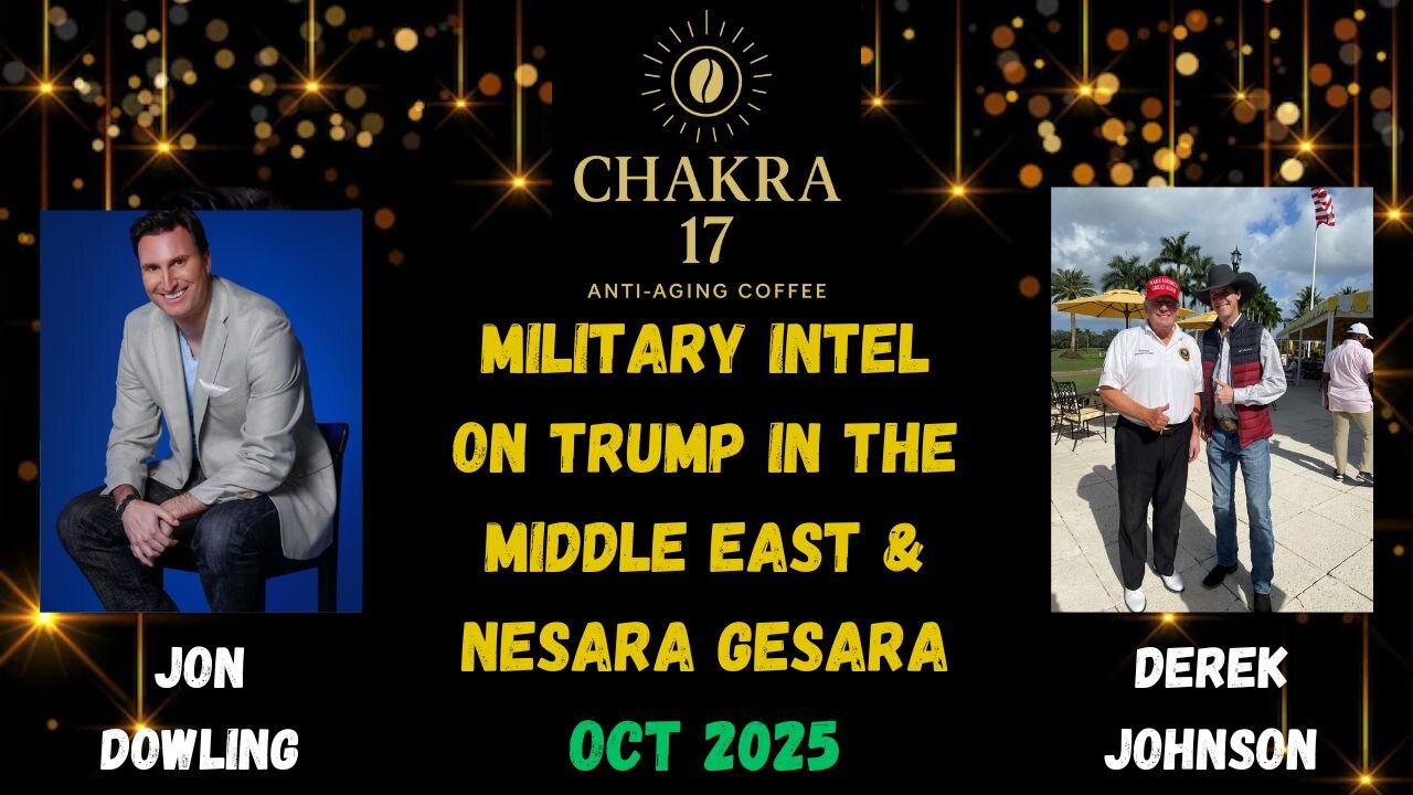 Jon Dowling & Derek Johnson Discuss Military Intel Trump In The Middle East & Nesara Gesara
