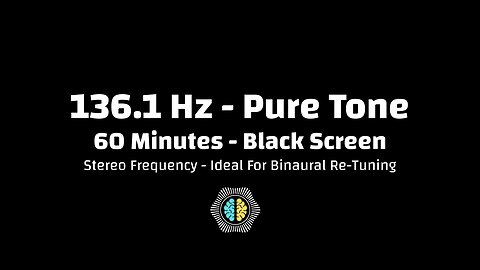 🔊 136.1 Hz Pure Tone | The OM Frequency - Cosmic Alignment | 60 Minutes | Black Screen | Stereo