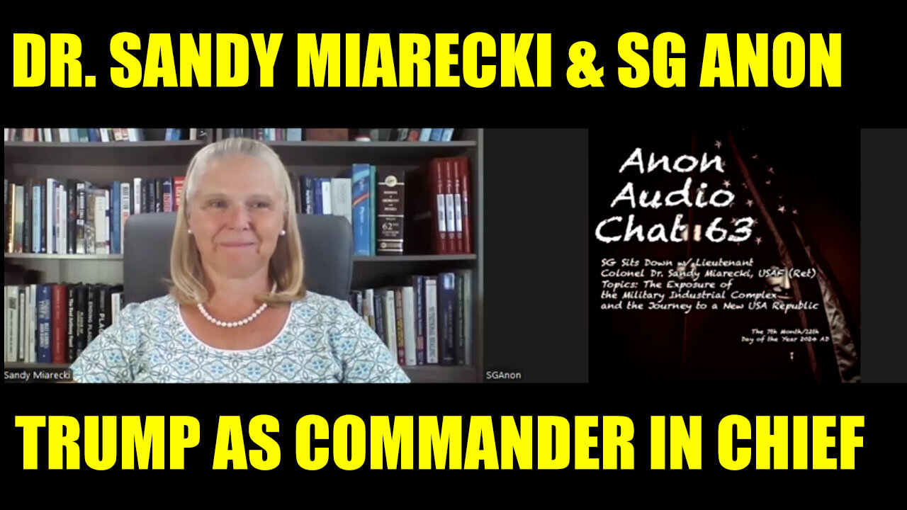 SG Anon & Dr. Sandy Miarecki BOMBSHELL 01.07: Countdown to Trump's Military Arrests & Tribunals!