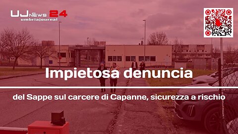 Impietosa denuncia del Sappe sul carcere di Capanne, sicurezza a rischio