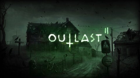Lets Play Outlast 2 Part 1 Carnival Of Horrors