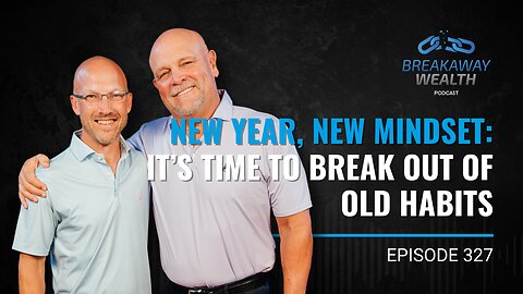 New Year, New Mindset: It’s Time to Break Out of Old Habits