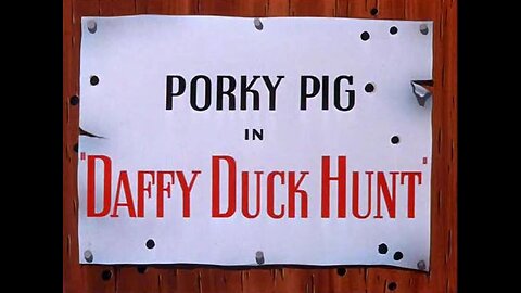 Looney Tunes - Daffy Duck Hunt (1949)