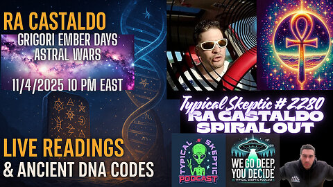 Grigori Ember Days, Astral Wars, Live Readings - Ra Castaldo - TSP # 2280