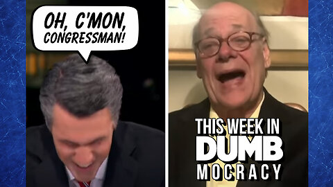 This Week in DUMBmocracy: NewsNation Host LOSES IT in Response to Congressman's Hypocrisy