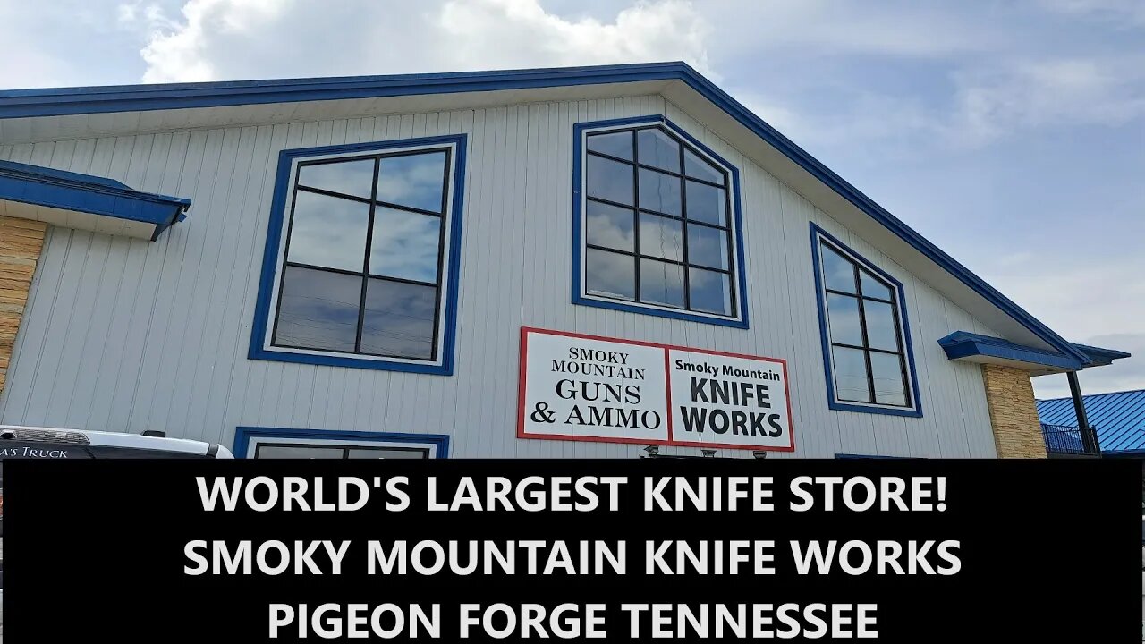 WORLD'S LARGEST KNIFE STORE! SMOKY MOUNTAIN KNIFE WORKS IN PIGEON FORGE TN. ALEX ON GAMES OF THRONES