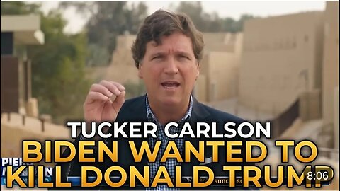 Tucker Carlson - Biden Wanted to Kill Donald Trump