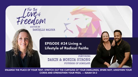 FLF: #24 Living a Lifestyle of Radical Faiths w/ Darin & Monica Strong