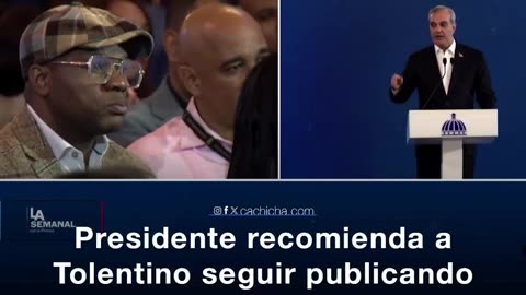 Abinader a Ramón Tolentino