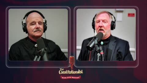 The Constitutionalist with Guest Joseph Day