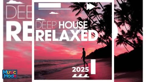 VA - Deep House Relaxed (2025)