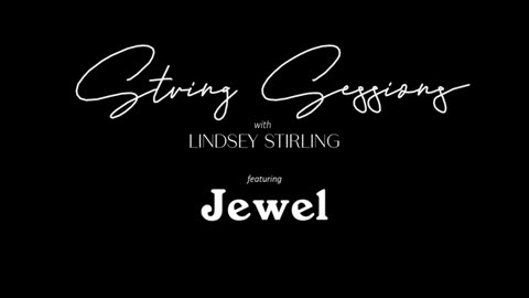 Lindsey Stirling - String Sessions with Jewel