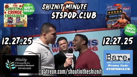 SHIZNIT MINUTE 12.27.25 - BT TALKS MEMPHIS WRESTLING!