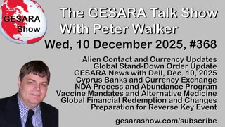 2025-12-10 GESARA Talk Show 368 - Wednesday